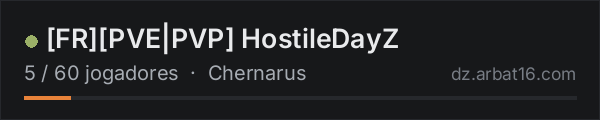 [FR][PVE|PVP] HostileDayZ na lista de servidores de DayZ da AR16