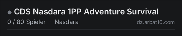 CDS Nasdara 1PP Adventure Survival in der DayZ-Serverliste von AR16
