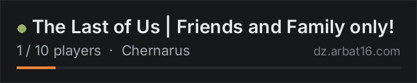 The Last of Us | Friends and Family only! on the AR16 DayZ server list