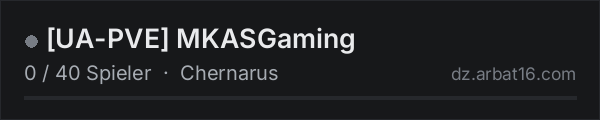UA-PVE MKASGaming in der DayZ-Serverliste von AR16
