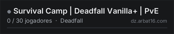 Survival Camp | Deadfall Vanilla+ | PvE na lista de servidores de DayZ da AR16
