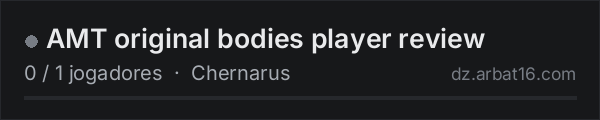 AMT original bodies player review na lista de servidores de DayZ da AR16