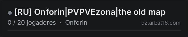 RU Onforin|PVPVEzona|the old map na lista de servidores de DayZ da AR16