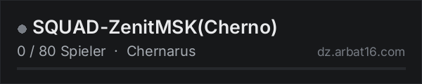 SQUAD-ZenitMSK(Cherno) in der DayZ-Serverliste von AR16