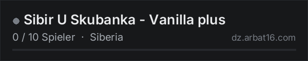 Sibir U Skubanka - Vanilla plus in der DayZ-Serverliste von AR16