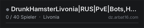 DrunkHamsterLivonia|RUS|PvE|Bots,Heli,Airdrop,Missions| in der DayZ-Serverliste von AR16
