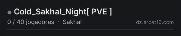 Cold_Sakhal_Night[ PVE ] na lista de servidores de DayZ da AR16