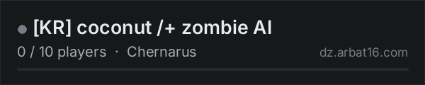 [KR] coconut /+ zombie AI on the AR16 DayZ server list