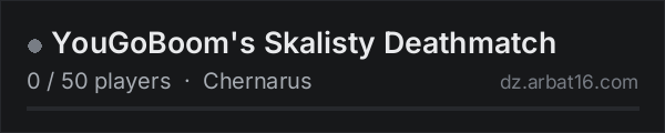 YouGoBoom's Skalisty Deathmatch on the AR16 DayZ server list