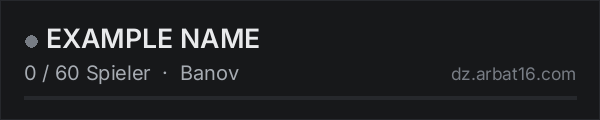EXAMPLE NAME in der DayZ-Serverliste von AR16