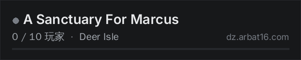 AR16 DayZ 服务器列表中的 A Sanctuary For Marcus