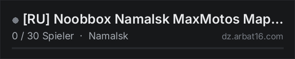 RU Noobbox Namalsk MaxMotos Map=M in der DayZ-Serverliste von AR16