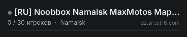 RU Noobbox Namalsk MaxMotos Map=M в списке серверов DayZ от AR16