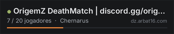 OrigemZ DeathMatch | discord.gg/origemz na lista de servidores de DayZ da AR16