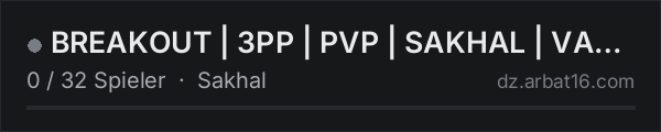 BREAKOUT | 3PP | PVP | SAKHAL | VANILLA+ | WIPE 15.10 in der DayZ-Serverliste von AR16