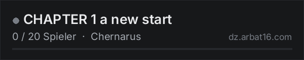 CHAPTER 1 a new start in der DayZ-Serverliste von AR16