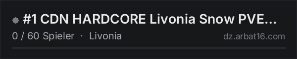 #1 CDN HARDCORE Livonia Snow PVE DarkHorde Mutants in der DayZ-Serverliste von AR16