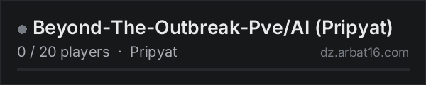 Beyond-The-Outbreak-Pve/AI (Pripyat) on the AR16 DayZ server list