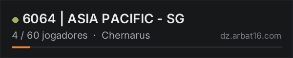 6064 | ASIA PACIFIC - SG na lista de servidores de DayZ da AR16