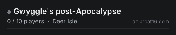 Gwyggle's post-Apocalypse on the AR16 DayZ server list