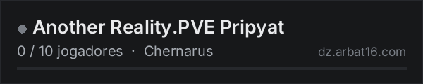 Another Reality.PVE Pripyat na lista de servidores de DayZ da AR16