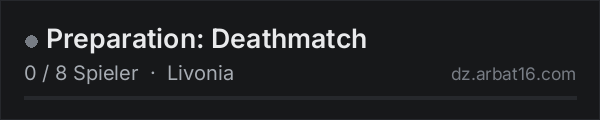 Preparation: Deathmatch in der DayZ-Serverliste von AR16