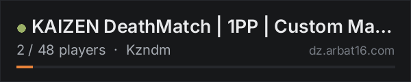 KAIZEN DeathMatch | 1PP | Custom Maps | GameMode| DM on the AR16 DayZ server list