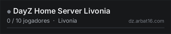 DayZ Home Server Livonia na lista de servidores de DayZ da AR16