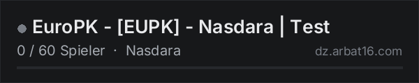 EuroPK - EUPK - Nasdara | Test in der DayZ-Serverliste von AR16