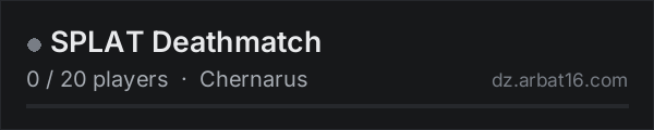 SPLAT Deathmatch on the AR16 DayZ server list