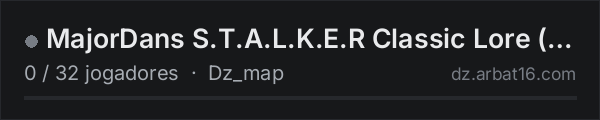 MajorDans S.T.A.L.K.E.R Classic Lore (PvsAI) na lista de servidores de DayZ da AR16