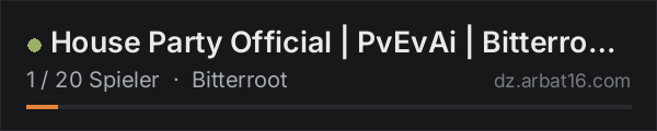 House Party Official | PvEvAi | Bitterroot Survival in der DayZ-Serverliste von AR16