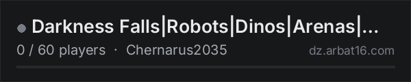 Darkness Falls|Robots|Dinos|Arenas|Maze|PVE on the AR16 DayZ server list