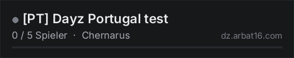 [PT] Dayz Portugal test in der DayZ-Serverliste von AR16