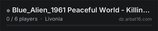 Blue_Alien_1961 Peaceful World - Killing Absolutely Probibited on the AR16 DayZ server list