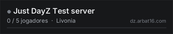 Just DayZ Test server na lista de servidores de DayZ da AR16