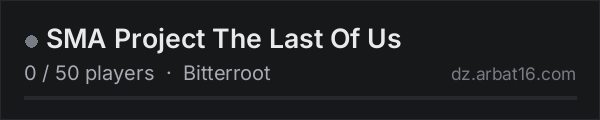 SMA Project The Last Of Us on the AR16 DayZ server list