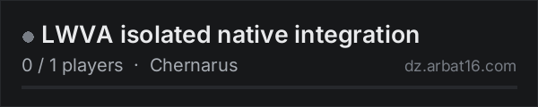 LWVA isolated native integration on the AR16 DayZ server list