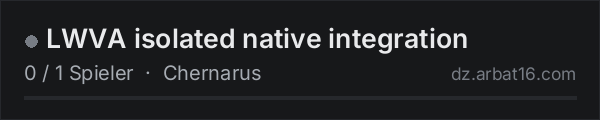 LWVA isolated native integration in der DayZ-Serverliste von AR16
