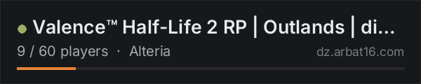 Valence™ Half-Life 2 RP | Outlands | discord.gg/hl2-rp on the AR16 DayZ server list