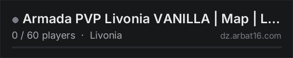 Armada PVP Livonia VANILLA | Map | Loot x2 | https://discord.gg on the AR16 DayZ server list