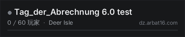 AR16 DayZ 服务器列表中的 Tag_der_Abrechnung 6.0 test