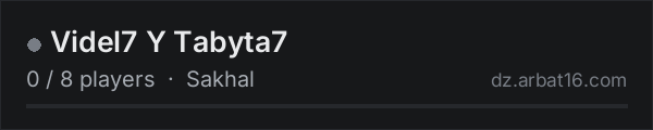 Videl7 Y Tabyta7 on the AR16 DayZ server list