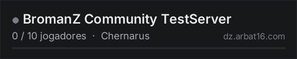 BromanZ Community TestServer na lista de servidores de DayZ da AR16