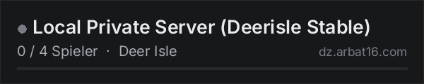 Local Private Server (Deerisle Stable) in der DayZ-Serverliste von AR16