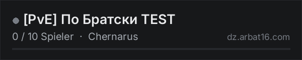 [PvE] По Братски TEST in der DayZ-Serverliste von AR16