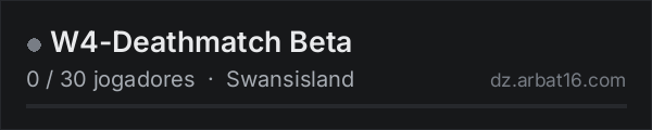 W4-Deathmatch Beta na lista de servidores de DayZ da AR16