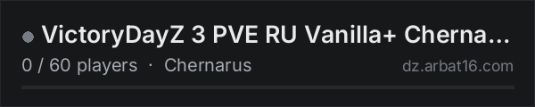 VictoryDayZ 3 PVE RU Vanilla+ Chernarus on the AR16 DayZ server list
