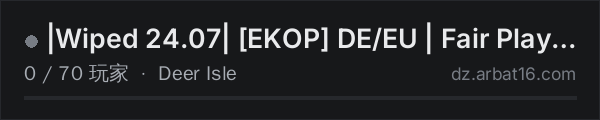 AR16 DayZ 服务器列表中的 |Wiped 24.07| [EKOP] DE/EU | Fair Play | PvPvE Zones | No Helis