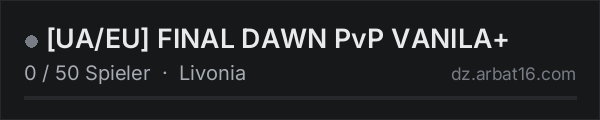 [UA/EU] FINAL DAWN PvP VANILA+ in der DayZ-Serverliste von AR16